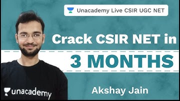 Crack CSIR NET in 3 months | Physics | Unacademy Live CSIR UGC NET | Akshay Jain