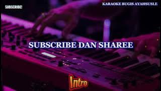 KARAOKE BUGIS | JANDAKU | NADA COWOK !!