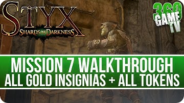 Styx Shards of Darkness Mission 7 Walkthrough (All Gold Insignias, Secondary Objectives, Tokens)