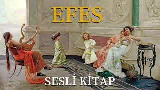 Tarihin En Kutsal Şehirlerinden Biri EFES  Sesli Kitap