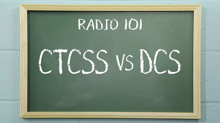 What is the difference between CTCSS and DCS? | Radio 101