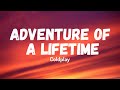 Adventure Of A Lifetime - Coldplay ( lyrics + vietsub )