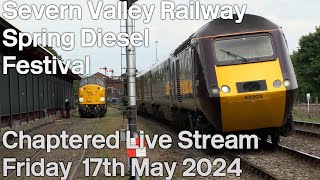 SVR Spring Diesel Live Friday 17th May