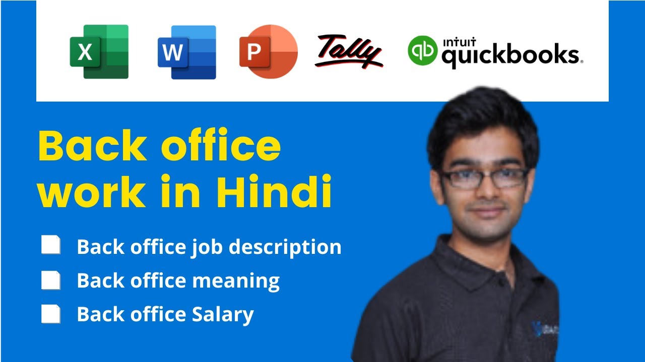Back Office Work in Hindi | Back Office job kya Hota hai | Back office job  description - YouTube