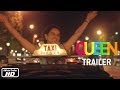Queen | Official Trailer | Kangana Ranaut | Full HD | 7th Mar, 2014