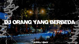 DJ ORANG YANG BERBEDA - ANJI BOOTLEG 2024