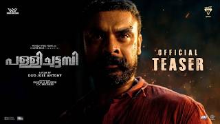 Pallichattambi Official Teaser - Malayalam | Tovino Thomas | Dijo Jose Antony | World Wide Films