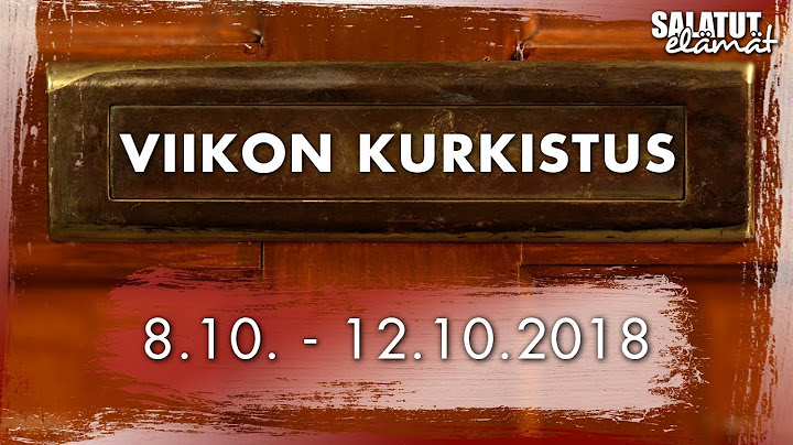 8.10. - 12.10.2018 | Viikon kurkistus | Salatut elämät