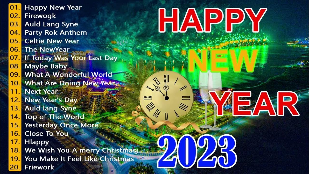 Happy New Year Songs Playlist 🎁 New Year Music Mix 2023🎉 Best Happy New