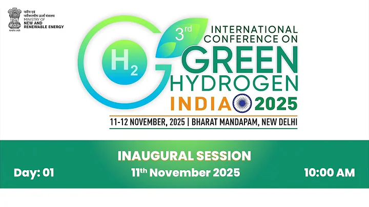 Inaugural Session - 3rd INTERNATIONAL CONFERENCE ON GREEN HYDROGEN (ICGH 2025) | 11th November