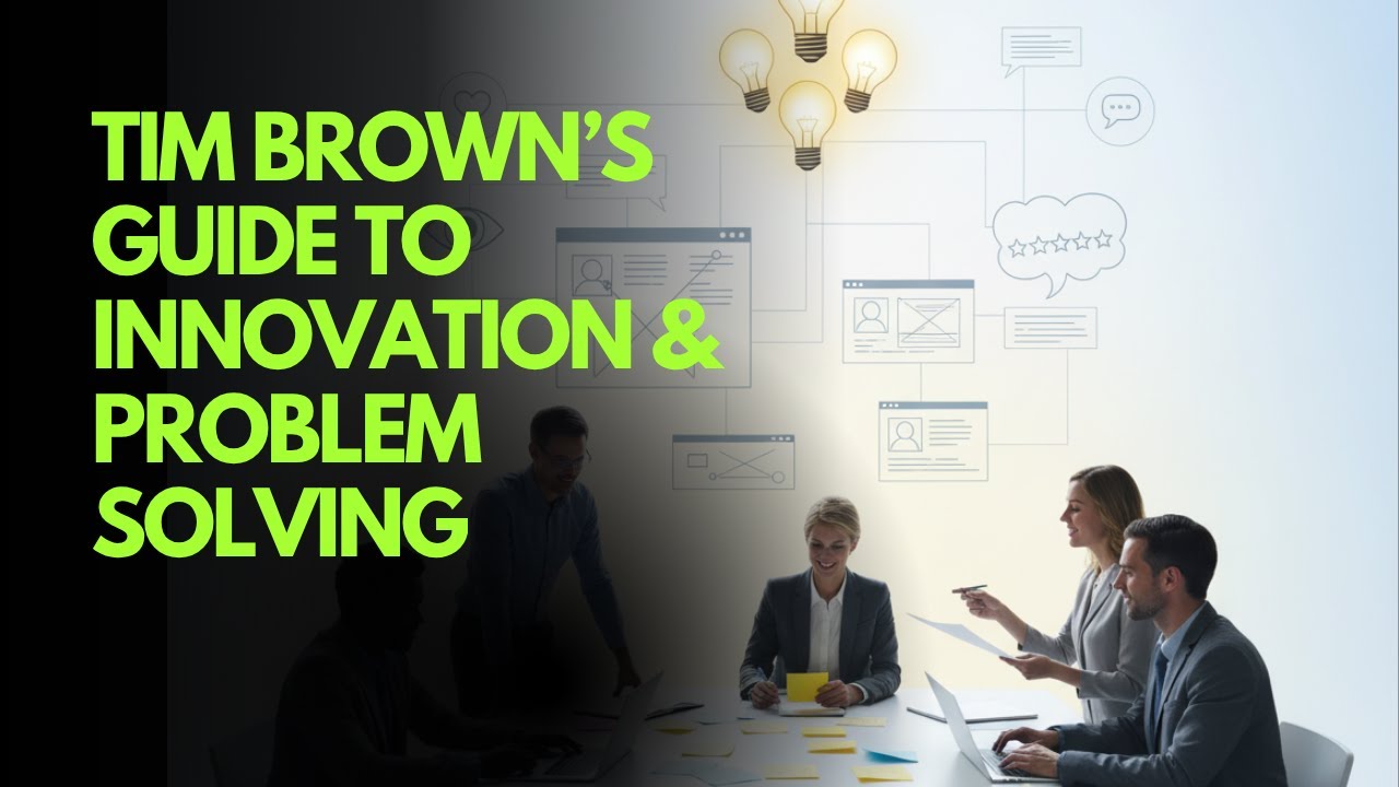 Tim Problem Solving Design Thinking in Business: Tim Brown’s Guide to Innovation & Problem ...