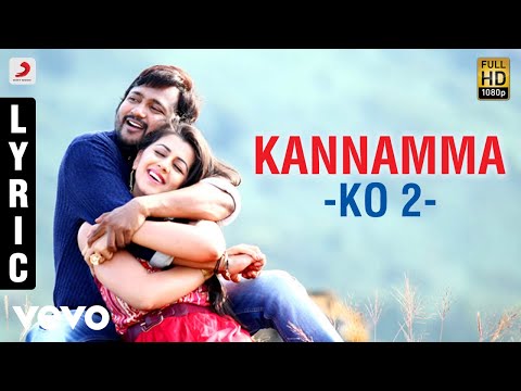 KO 2 - Kannamma Lyric | Bobby Simha, Nikki Galrani | Leon James