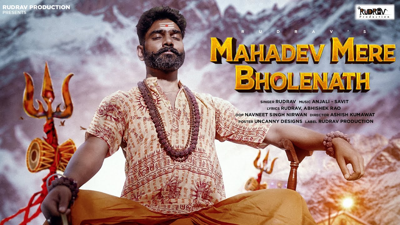 Mahadev Mere Bholenath | Rudrav | Anjali - Savit | New Bholenath Song ...