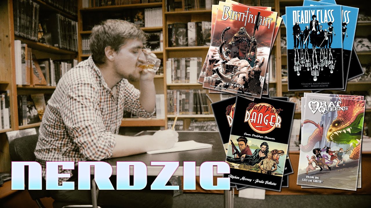 Nerdzig Comic/Check # 8 Birthright - Ratqueens - Half Past Danger - Deadly Class