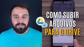 COMO FAZER UPLOAD DE ARQUIVOS PARA O GOOGLE DRIVE