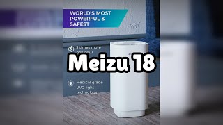 Photos of the Meizu 18 | Not A Review!