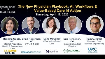 Bright Spots in Healthcare: The New Physician Playbook – AI Workflows & Value-Based Care in Action