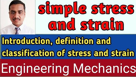 Simple stress and strain || lec 01 || Engineering Mechanics || Sumit Dwivedi ||