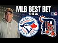 Blue Jays at Tigers 5/15/26 MLB Best Bet - MLB Betting Picks & Predictions | Jason Sharpe Doc Sports