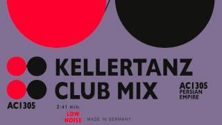 Persian Empire - Kellertanz (Club Mix)