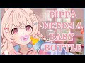 Pippa needs a Sippy Cup