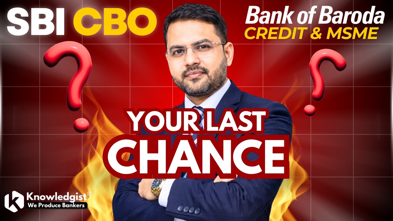 Your Last Chance | SBI CBO 2026 | Bank of Baroda MSME & Credit