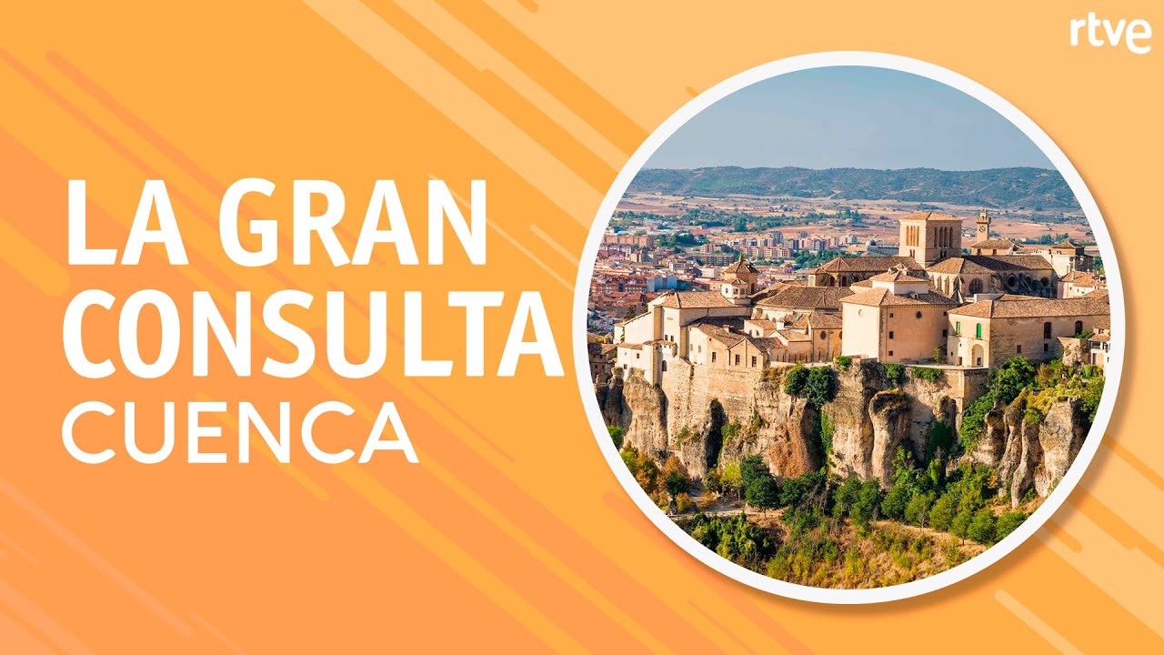 La Gran Consulta | Cuenca | RTVE la que quieres