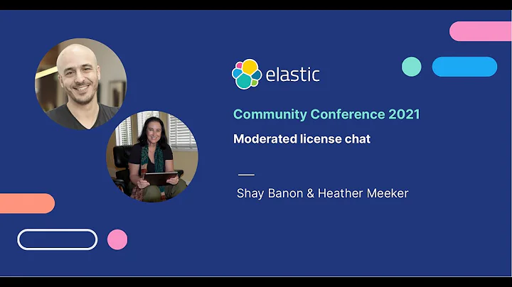 ElasticCC: License chat with Heather Meeker and Shay Banon - DayDayNews