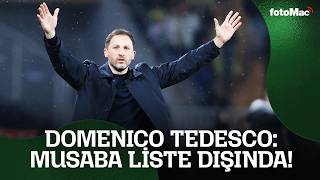 Domenico Tedesco Musaba Listenin Dışında Olacak Fenerbahçe 3-1 Erzurumspor