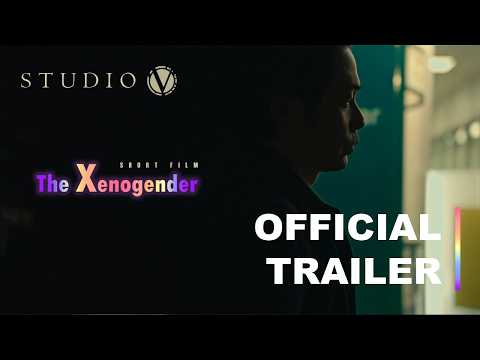 Short Film "The Xenogender" Official Trailer