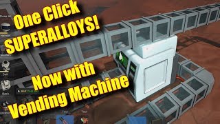 Stationeers One Click Superalloys - Fully Automated Advanced Furnace - Now With Vending Machine