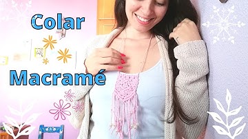 Colar em macramé - Tutorial completo passo a passo - DIY