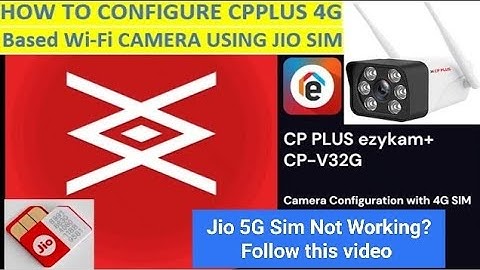 CPPLUS CP-V32G 4G SIM Based Camera configuration using JIO SIM #4gcamera #ezviz #cpplus #imou #dahua