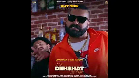 #Dehshat-ellymangat-new punjbai song 2021