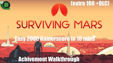 Surviving Mars-2000 Gamerscore in 10 mins Achivement Walkthrough (Xbox Game Pass)