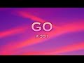 K 391 GO Lyrics mp3