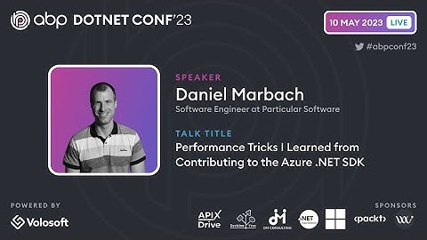 Performance tricks I learned from contributing to the Azure .NET SDK | ABP .NET Conference 2023