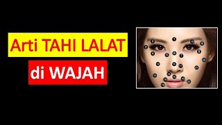 Arti Tahi Lalat di Wajah, menunjukan kepribadian dan masa depan, Arti tahi lalat, makna tahi lalat