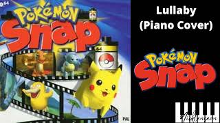 Lullaby (Piano Cover) - Pokemon Snap