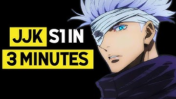 Jujutsu Kaisen Season 1 RECAP In 3 Minutes