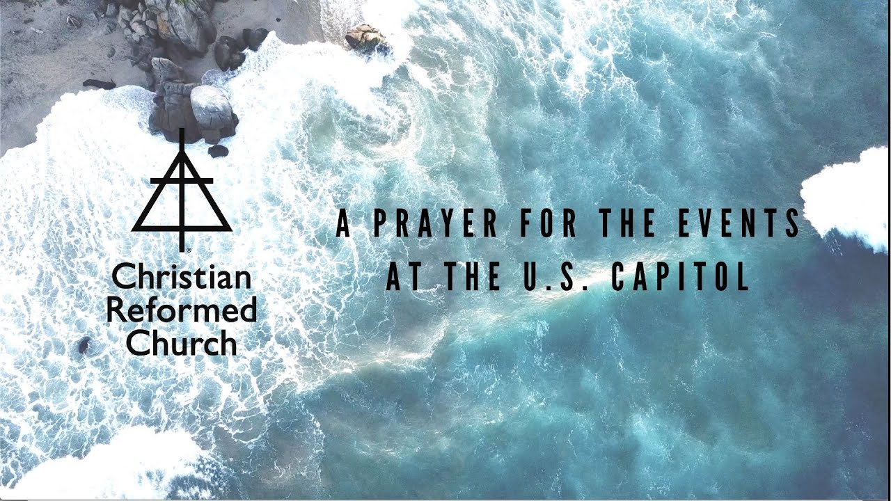 A Prayer: Responding to the Events at the U.S. Capitol - YouTube