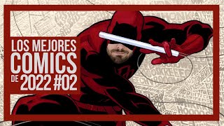 Los MEJORES CÓMICS de 2022 #02 | Nueva colección de DAREDEVIL e Indies flipantes