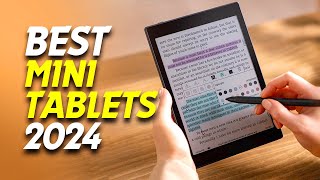 Best Mini Tablets for 2024: Small but Mighty