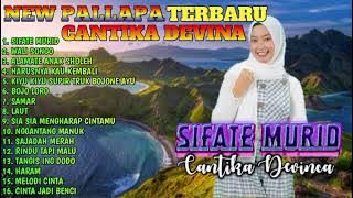 NEW PALLAPA FULL ALBUM CANTIKA DEVINA TERBARU 2025 | SIFATE MURID - WALI SONGO - ALAMATE ANAK SHOLEH