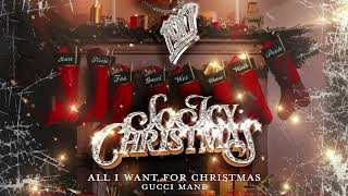 Смотреть клип Gucci Mane - All I Want For Christmas [Official Audio]