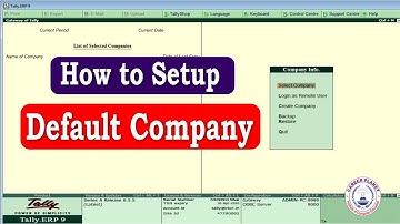 How to Load Default Company in Tally ERP 9| Learn Tally Tricks
