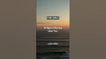 10 Signs a shy guy likes you.. #shorts #psychologyfacts