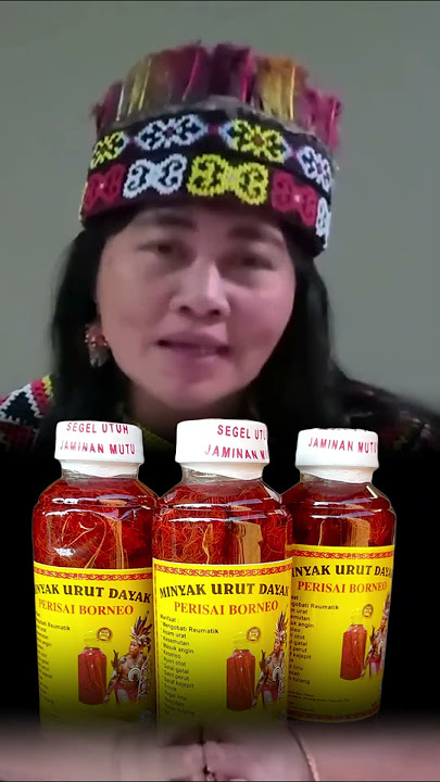 Minyak Urut Dayak Perisai Borneo