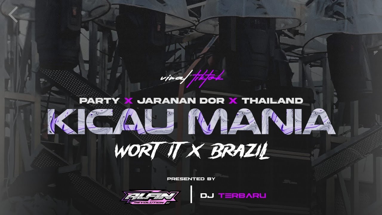 DJ KICAU MANIA X WORT IT X BRAZIL PARTY JARANAN DOR VIRAL TIKTOK | ALFIN REVOLUTION