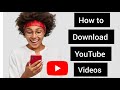 How to download youtubes